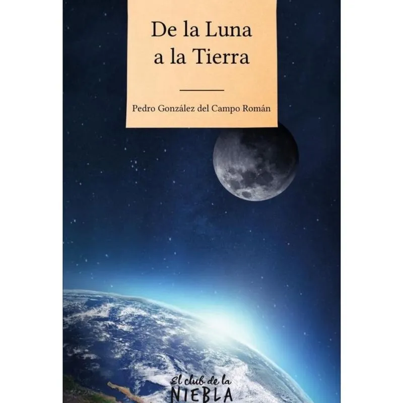 De la luna a la tierra -Espanhol