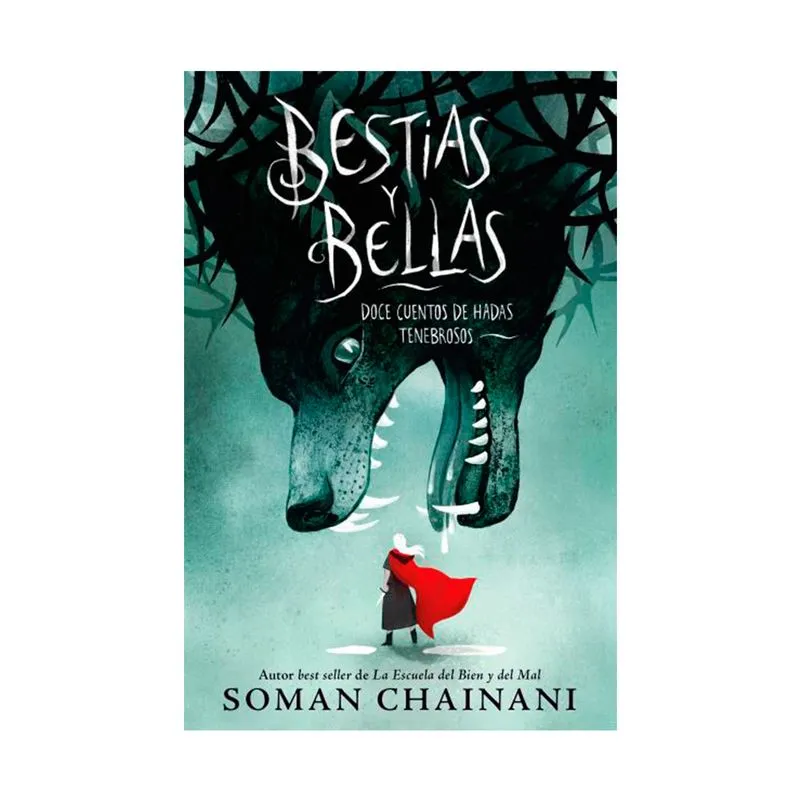 Bestias y bellas: doce cuentos de hadas tenebrosos