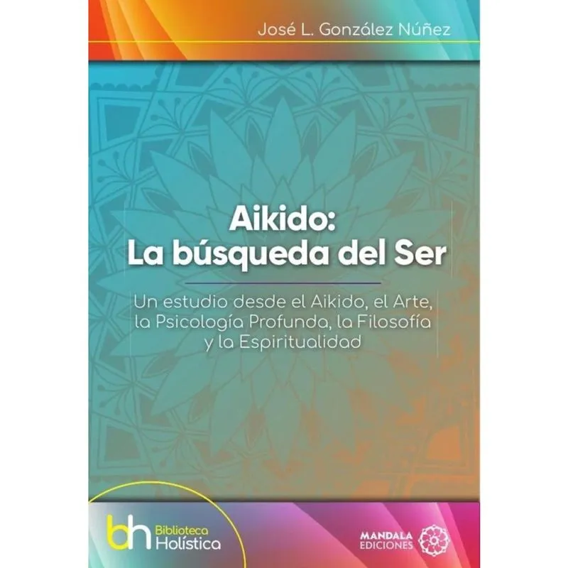 Aikido: La búsqueda del Ser-Espanhol