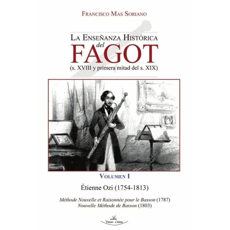La Enseñanza Histórica del Fagot (s. xviii y primera mitad del s. xix) - Espanhol