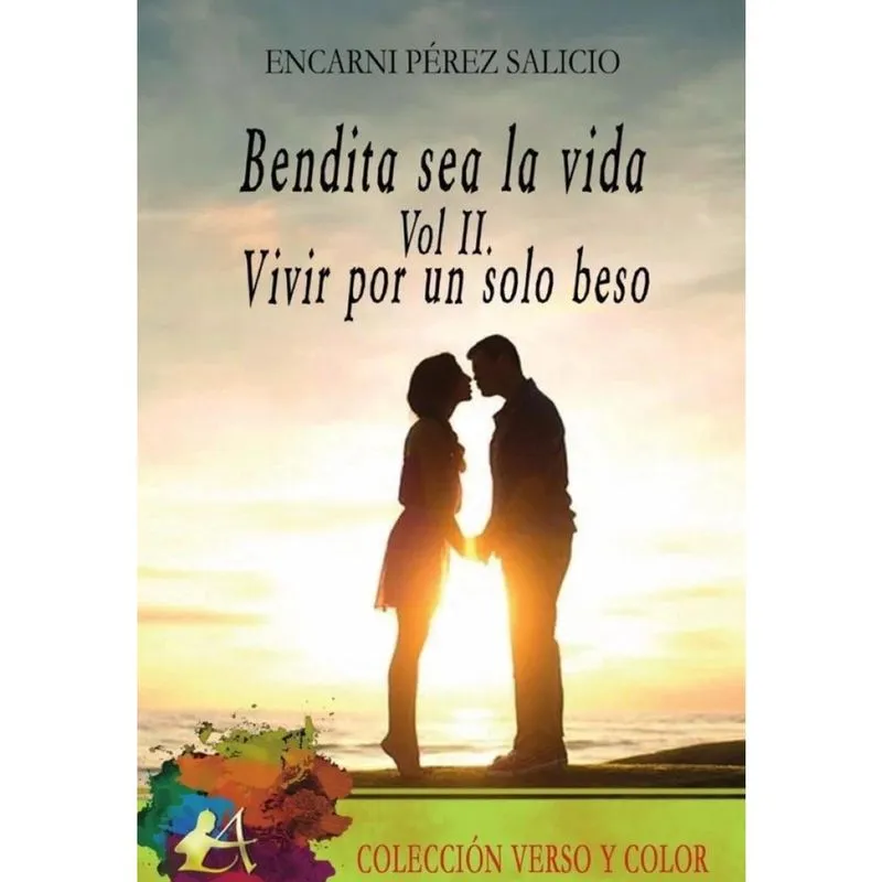 Bendita sea la vida Vol. ii - Espanhol