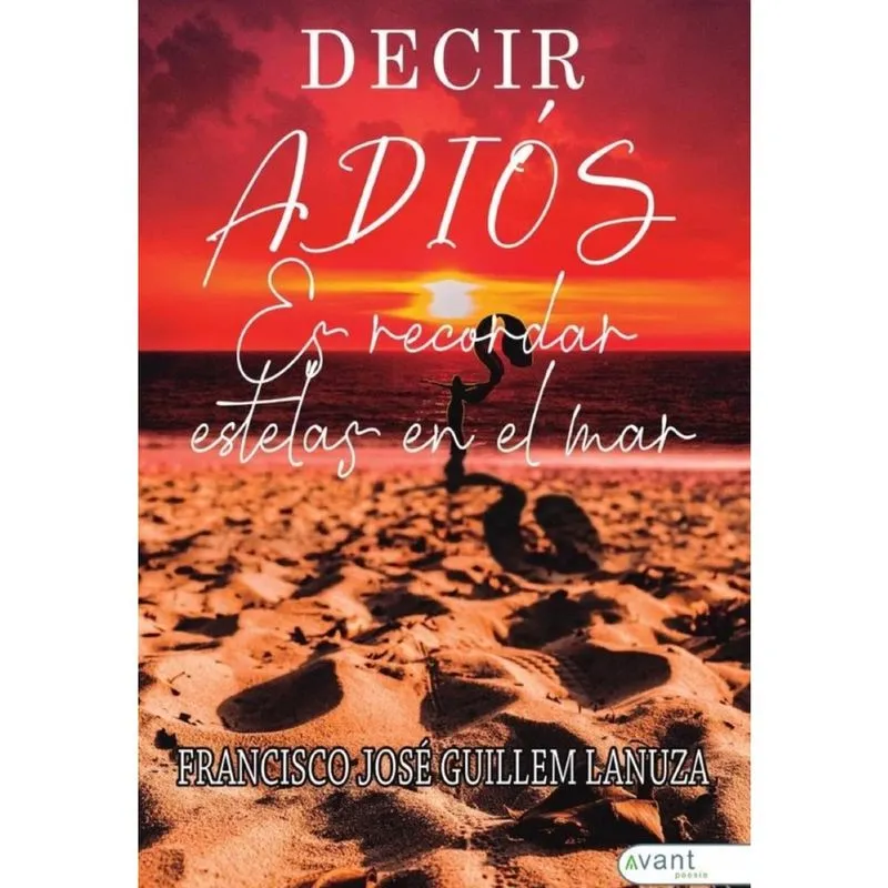Decir adiós es recordar estelas en el mar -Espanhol