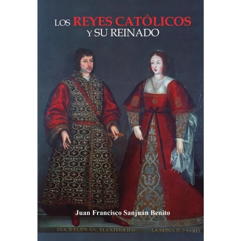 Los Reyes Católicos y su reinado - Espanhol