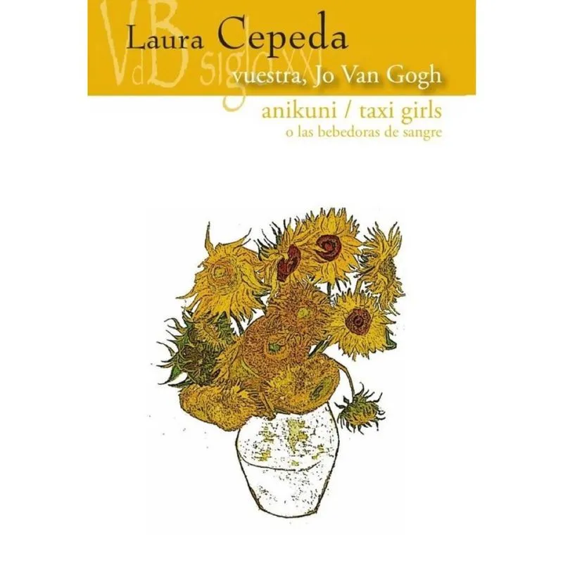 Vuestra, Jo Van Gogh / Anikuni / Taxi girls o las bebedoras de sangre - Espanhol