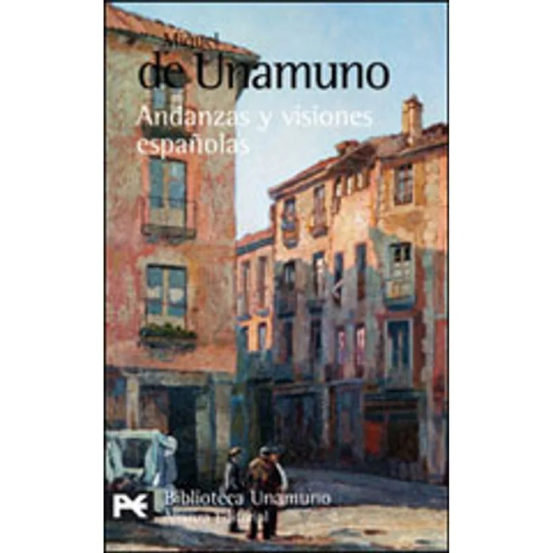 ANDANZAS Y VISIONES ESPANOLAS