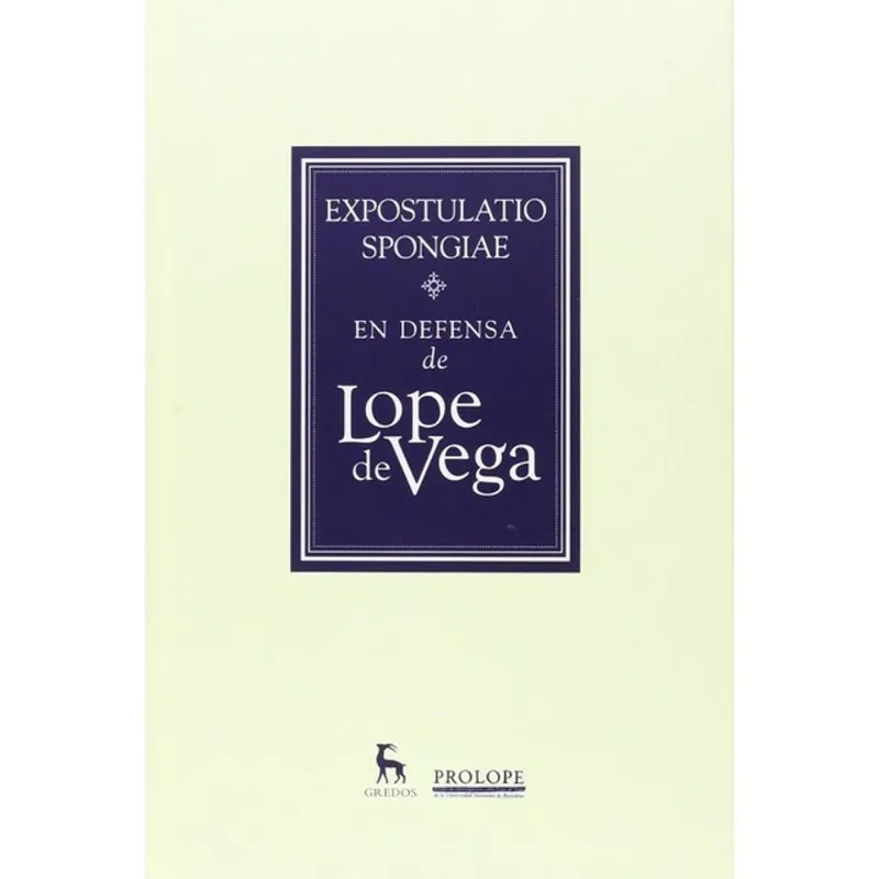 EXPOSTULATIO SPONGIAE EN DEFENSA DELOPE DE VEJA