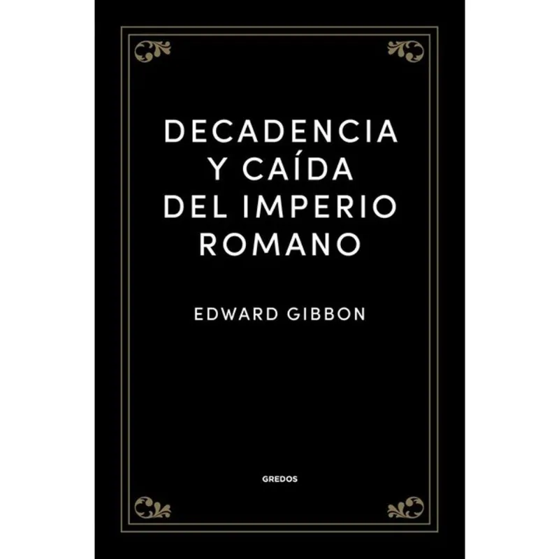 DECADENCIA Y CAÍDA DEL IMPERIO ROMANO