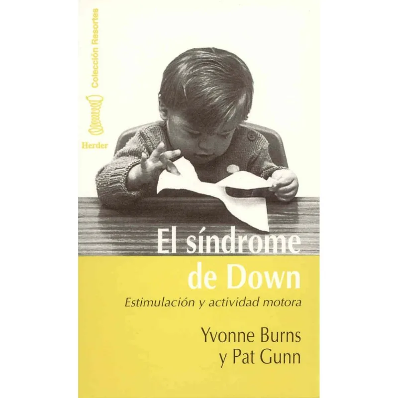 EL SINDROME DE DOWN: ESTIMULACION Y ACTIVIDAD MOTORA