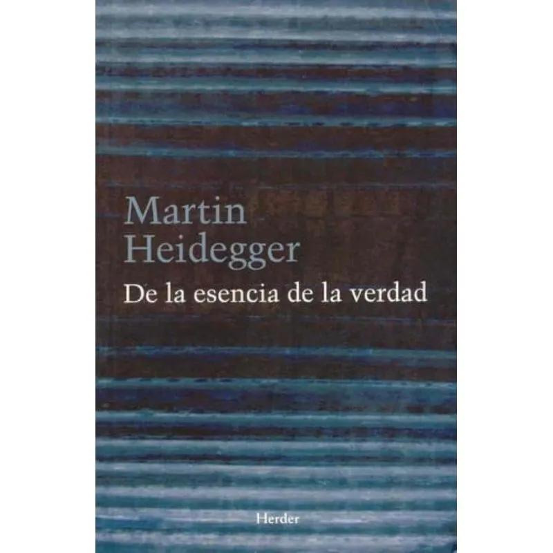 DE LA ESENCIA DE LA VERDAD