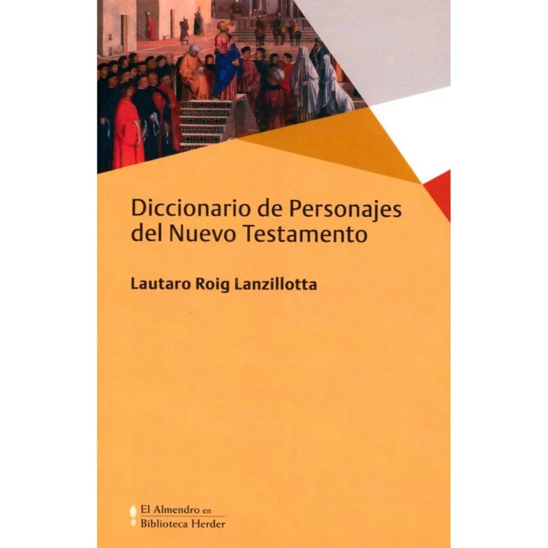 DICCIONARIO DE PERSONAJES DEL NUEVO TESTAMENTO