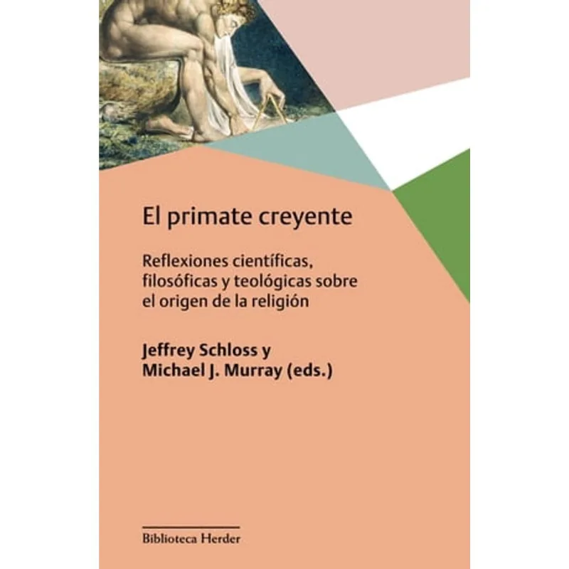 EL PRIMATE CREYENTE: REFLEXIONES CIENTIFICAS. FILOSOFICAS Y TEOLOGICAS SOBRE EL ORIGEN DE LA RELIGIO El primate creyente