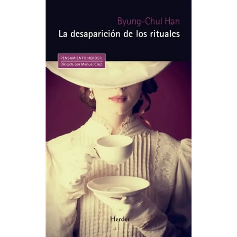DESAPARICION DE LOS RITUALES La desaparición de los rituales