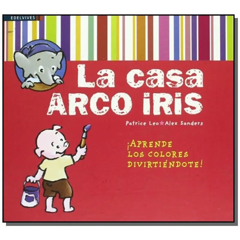 Casa Arco-iris, La
