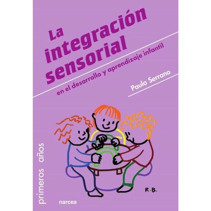 La integración sensorial en el desarrollo y aprendizaje infantil - Espanhol