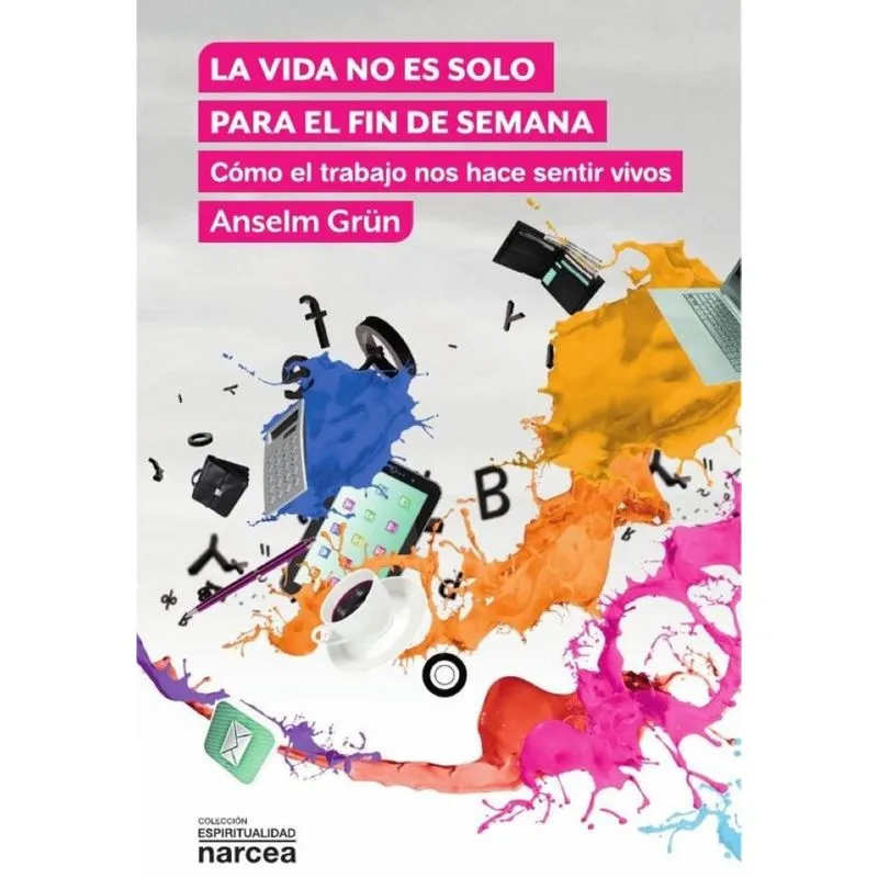 La Vida No Es Solo Para El Fin De Semana - Espanhol