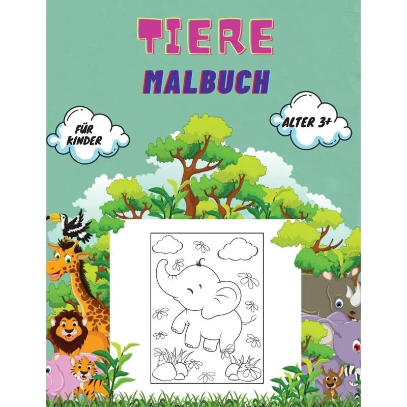 Tiere Malbuch für Kinder Alter 3+