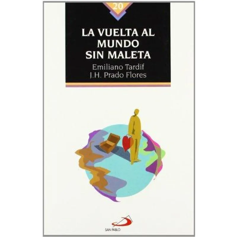 La Vuelta Al Mundo Sin Maleta