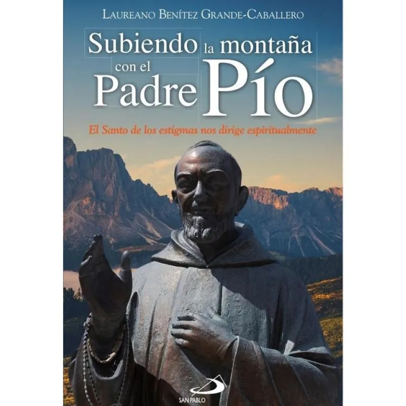 Subiendo la montaña con el Padre Pío - Espanhol