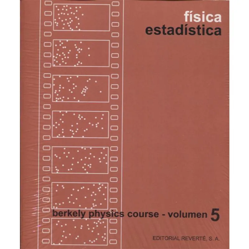 Física Estadística-Berkeley Physics Course-Vol.5