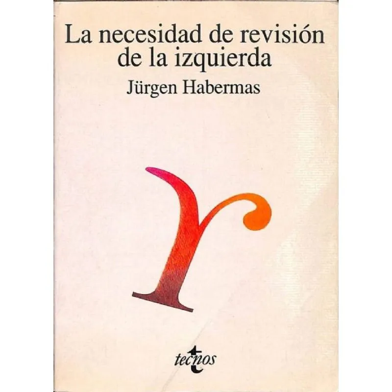 Usado - La Necesidad De Revisión De La Izquierda