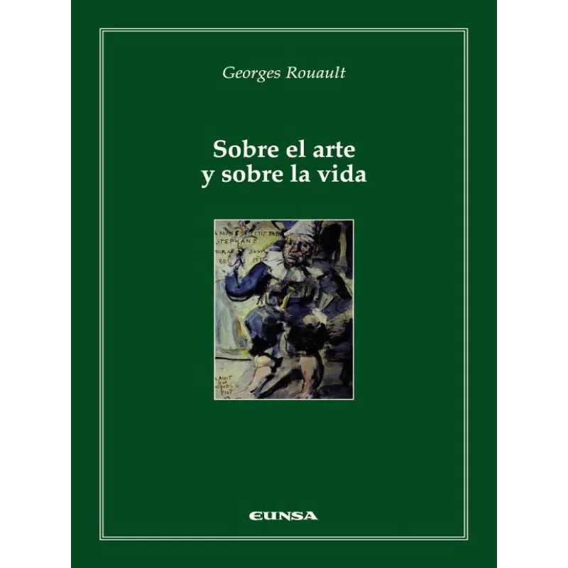 Sobre el arte Y sobre la vida