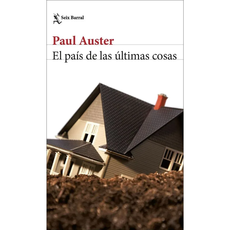 El pais de las ultimas cosas El país de las últimas cosas