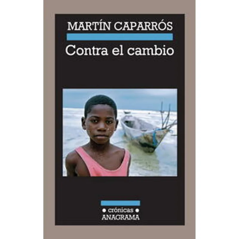 CONTRA EL CAMBIO