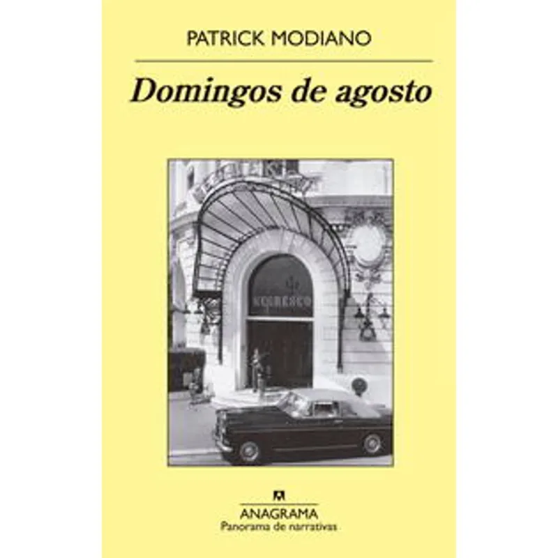 DOMINGOS DE AGOSTO: El Enigma Crepuscular de Patrick Modiano DOMINGOS DE AGOSTO