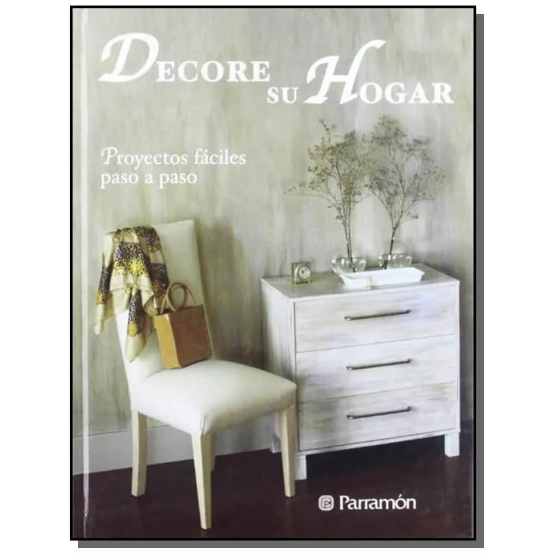DECORE SU HOGAR - PARRAMON