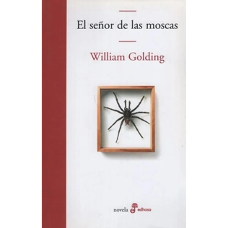 EL SENOR DE LAS MOSCAS EL SEÑOR DE LAS MOSCAS