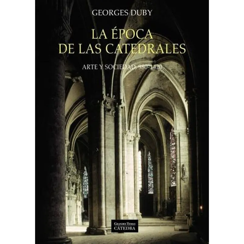La Epoca de Las Catedrales