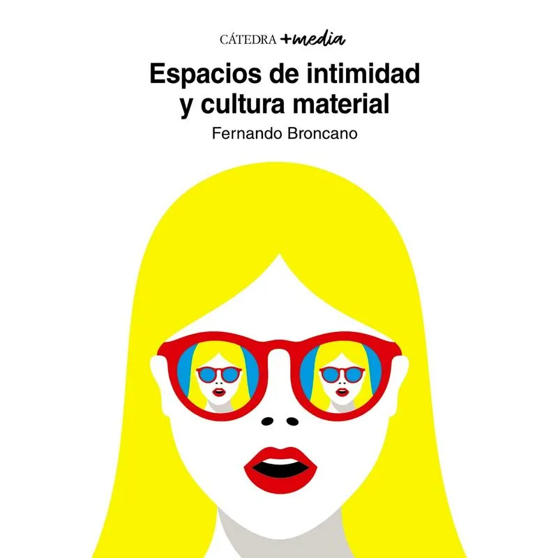 Espacios de intimidad y cultura material
