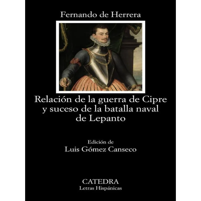 RELACIÓN DE LA GUERRA DE CIPRE Y SUCESO DE LA BATALLA NAVAL DE LEPANTO