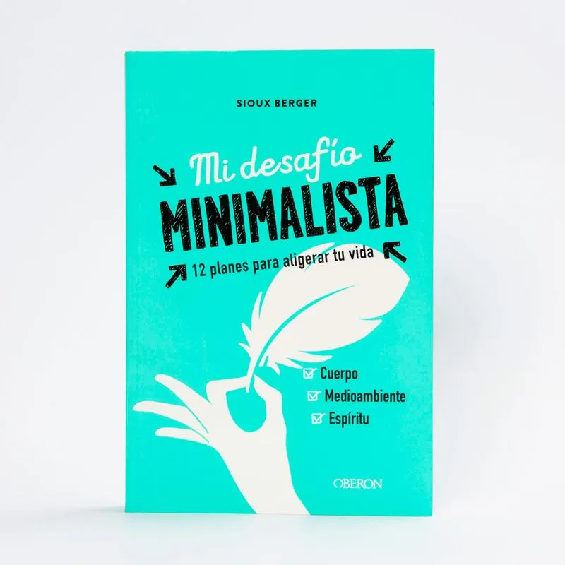 Mi desafío minimalista, 12 planes para aligerar tu vida