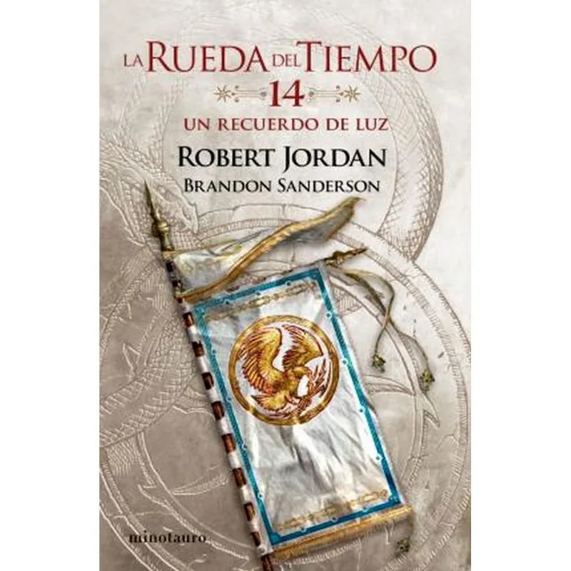 LA RUEDA DEL TIEMPO - UN RECUERDO DE LUZ - Nº 14/14
