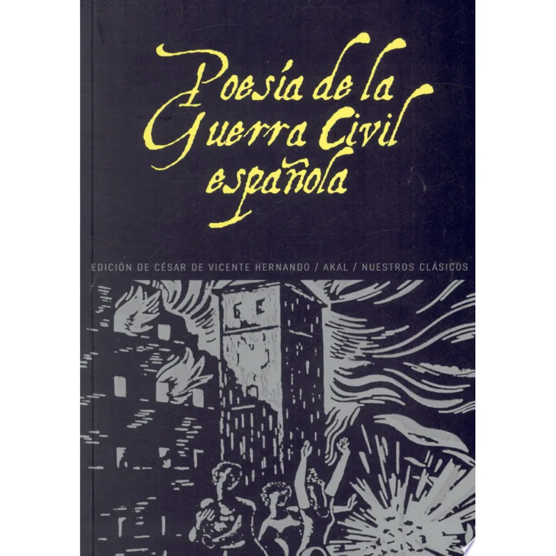 POESIA DE LA GUERRA CIVIL ESPANOLA 1936 A1939