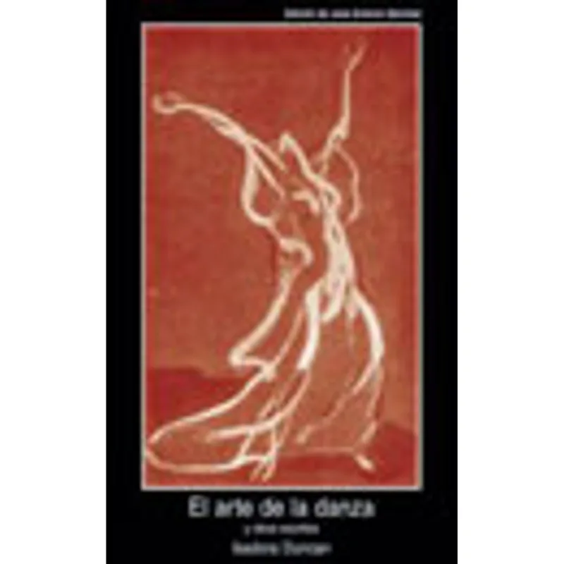 ARTE DE LA DANZA Y OTROS ESCRITOS, EL