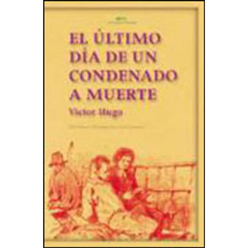 ULTIMO DIA DE UM CONDENADO A MUERTE, EL