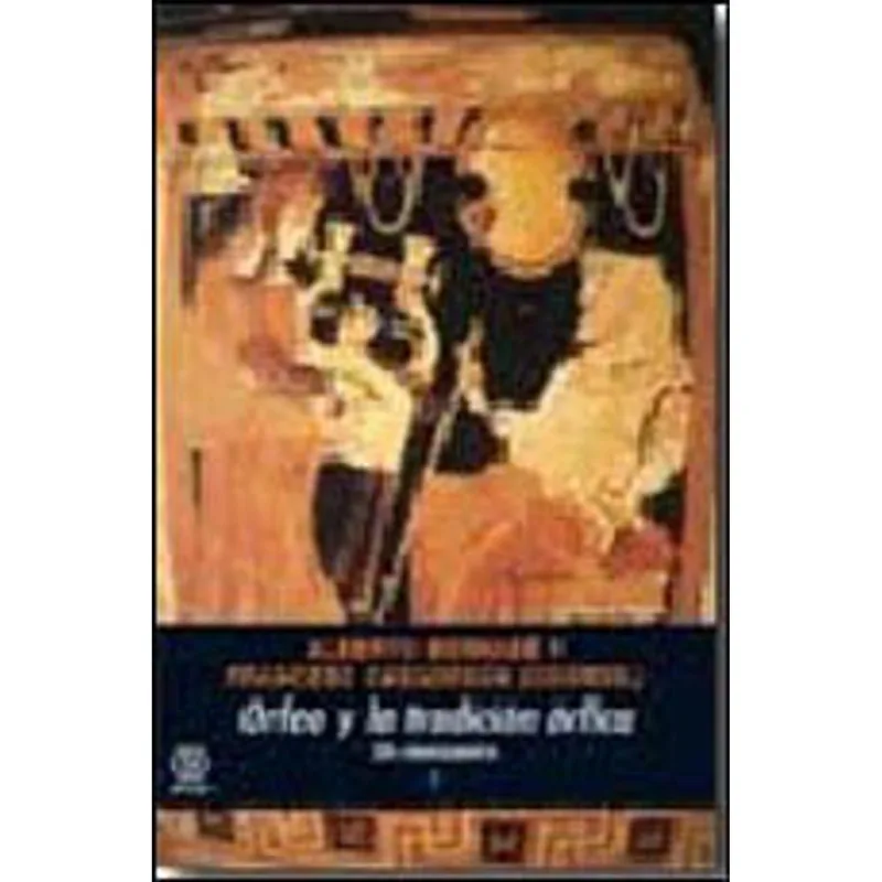 ORFEO Y LA TRADICION ORFICA - UN REENCUENTRO
