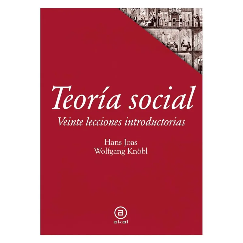 TEORIA SOCIAL: 20 LECTURAS INTRODUCTORIAS