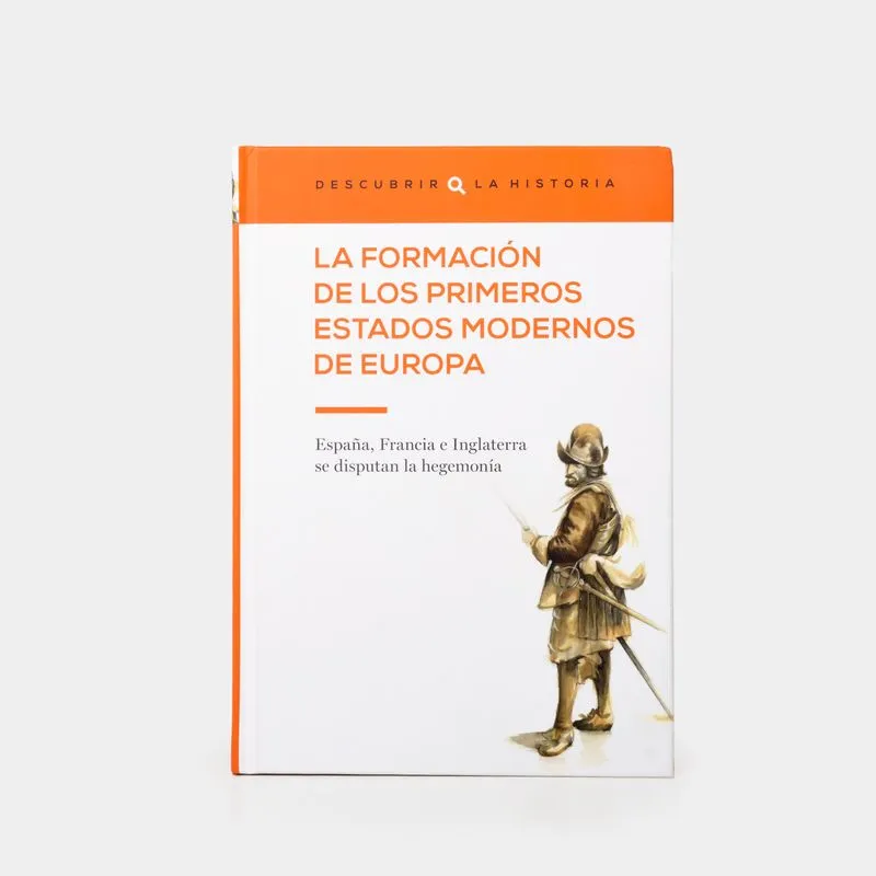 La formación de los primeros estados modernos de Europa