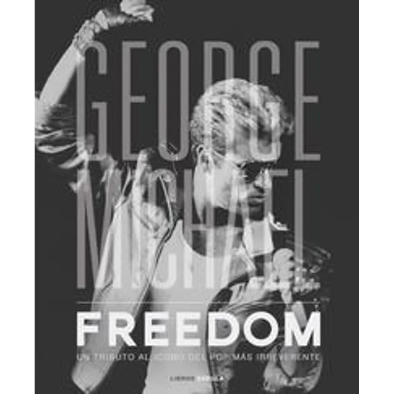 George Michael. Freedom