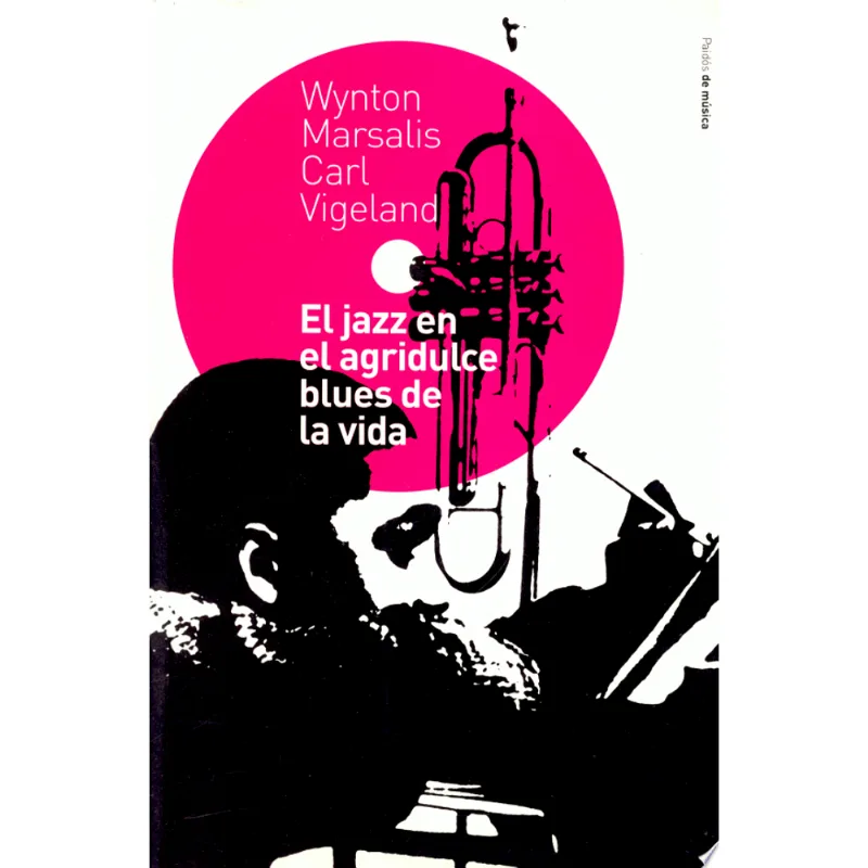 JAZZ EN EL AGRIDULCE BLUES DE LA VIDA, EL