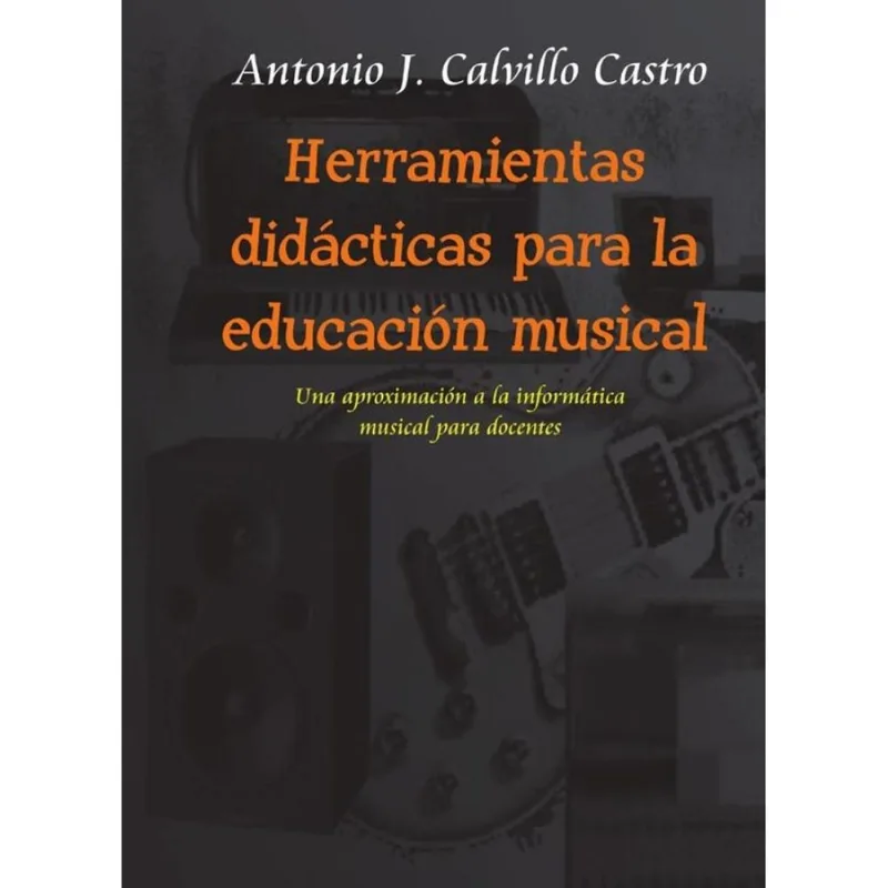 Herramientas Didácticas Para La Educación Musical. - Espanhol