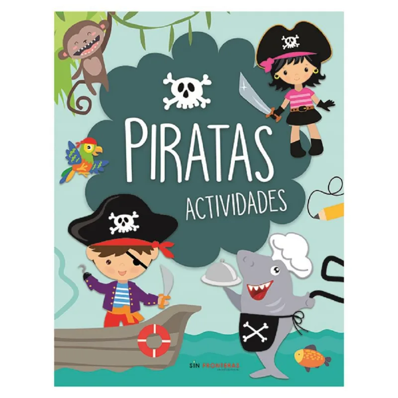 Actividades Piratas SIN FRONTERAS GRUPO EDITORIAL Sin Ref