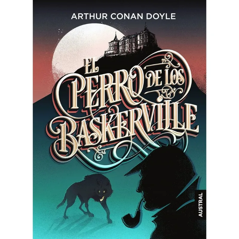 El Perro De Los Baskerville, Arthur Conan Doyle