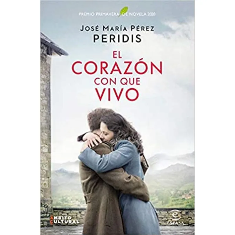 EL CORAZÓN CON QUE VIVO
