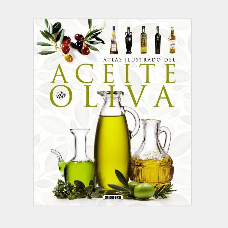 Atlas ilustrado del aceite de oliva