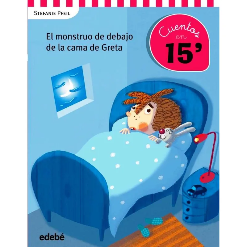 EL MONSTRUO DE DEBAJO DE LA CAMA DE GRETA