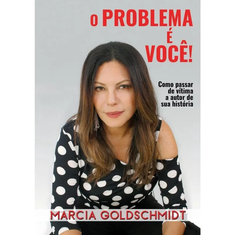 O problema é você!